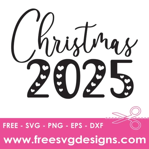 2025 Christmas SVG Free SVG Files